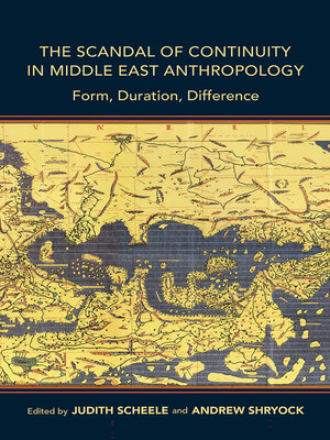 cover image of The Scandal of Continuity in Middle East Anthropology